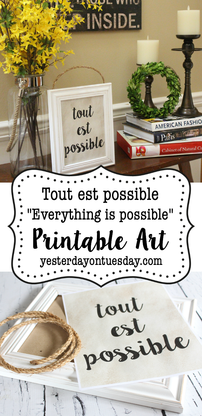 French Printable Art: Tout est possible in French means "Everything is possible" or "The sky's the limit" in English. Just print and frame for instant French chic!