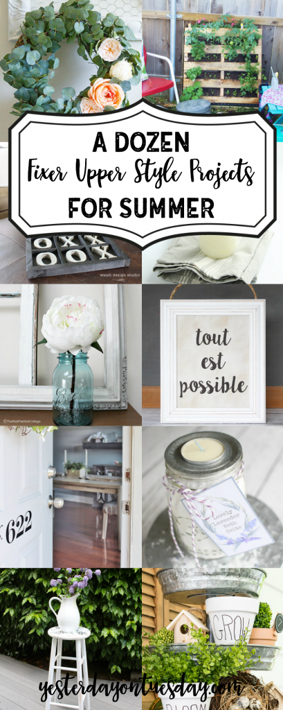 A Dozen Fixer Upper Style Projects for Summer