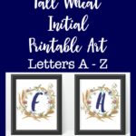 Fall Wheat Initial Printable Art: Autumn themed printable letters A- Z. Great free fall decor.