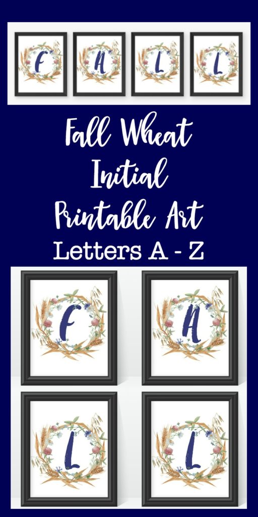 Fall Wheat Initial Printable Art: Autumn themed printable letters A- Z. Great free fall decor.