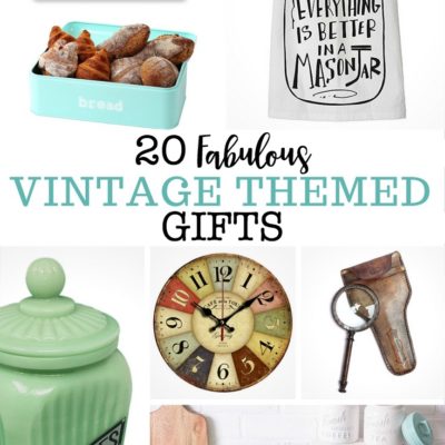20 Fabulous Vintage Themed Gifts