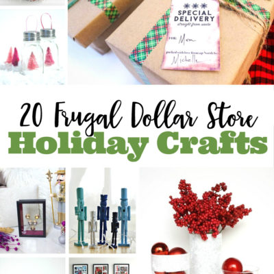 20 Frugal Dollar Store Holiday Crafts