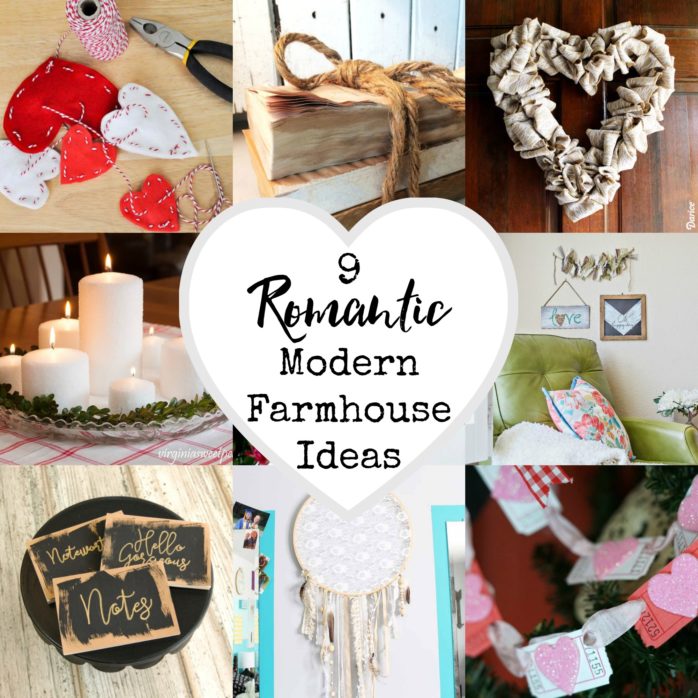 9 Romantic Modern Farmhouse Ideas