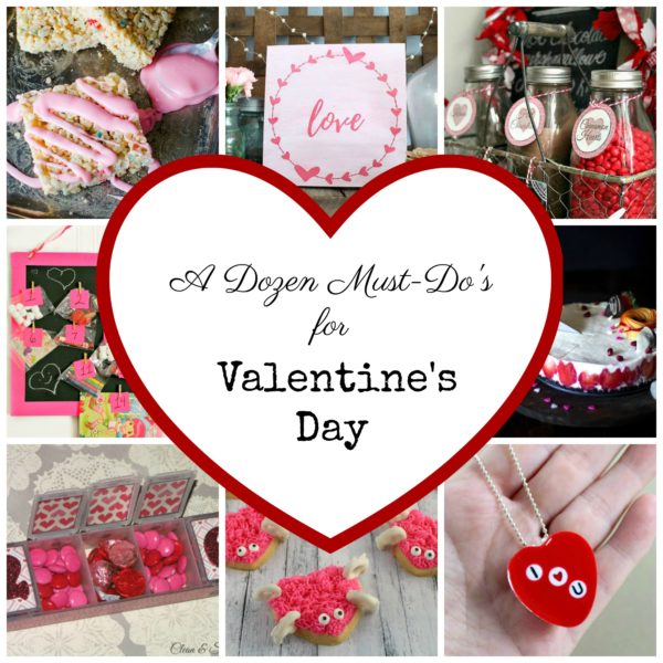 A Dozen Must Do's for Valentine's Day | Yesterday On Tuesday