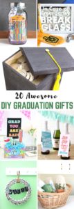 20 Awesome DIY Graduation Gifts | Yesterday On Tuesday