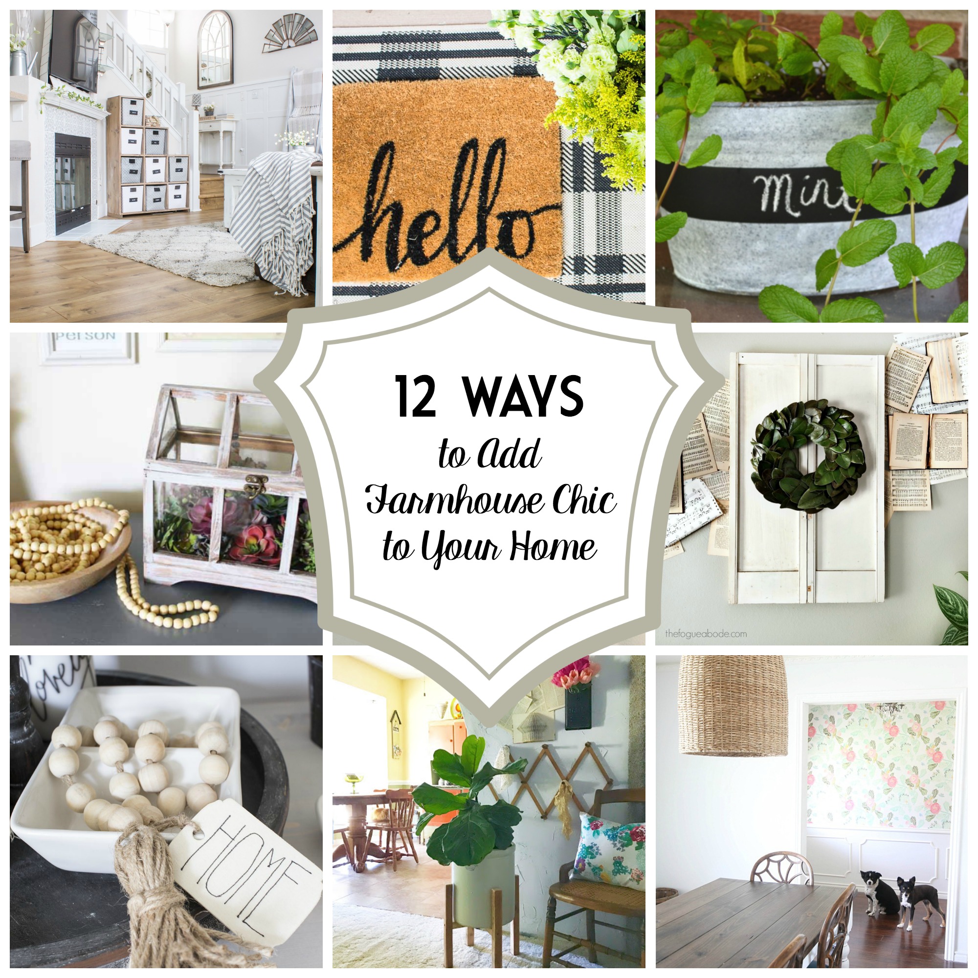 12 Ways to Add Farmhouse Chic to Your Home