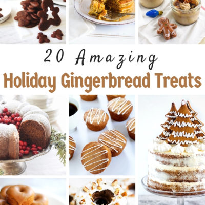 20 AMAZING Gingerbread Treats