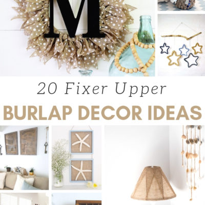 20 Fixer Upper Burlap Decor Ideas
