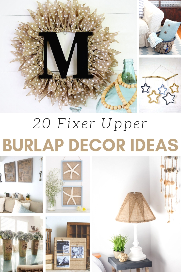Fixer Upper Burlap Decor Ideas