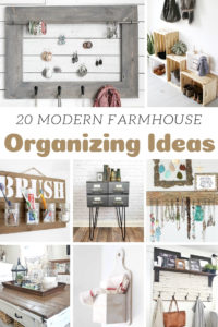 Modern Farmhouse Organizing Ideas