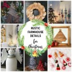 Rustic Farmhouse Details for Christmas