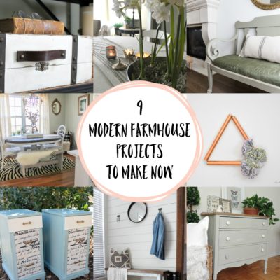 9 Modern Farmhouse Projects to Make Now