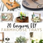 DIY Farmhouse Trays