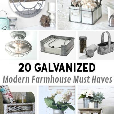 20 Galvanized Modern Farmhouse Must Haves
