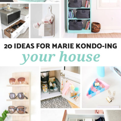 20 Ideas for Marie Kondo-ing Your House
