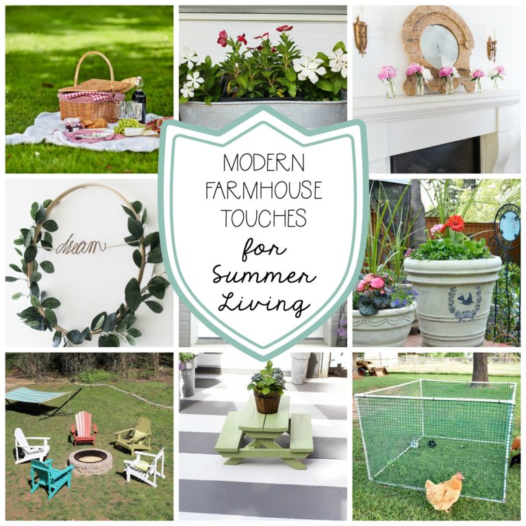 Modern Farmhouse Touches for Summer Living