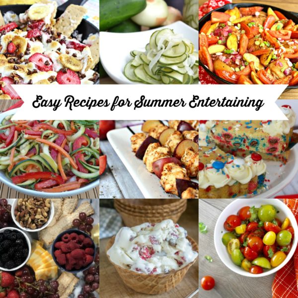 Easy Recipes for Summer Entertaining | Yesterday On Tuesday